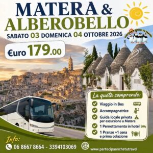 MATERA E ALBEROBELLO - 3 - 4 OTTOBRE